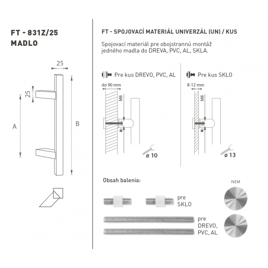 FT - MADLO kód 831Z 25x25 mm UN ks NEM - nerez matná (F60)