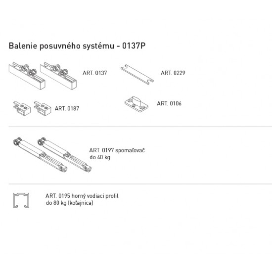 SC - POSUVNÝ SYSTÉM 100 SILENT FILO S 40 KG SP 